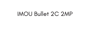 IMOU Bullet 2C 2MP